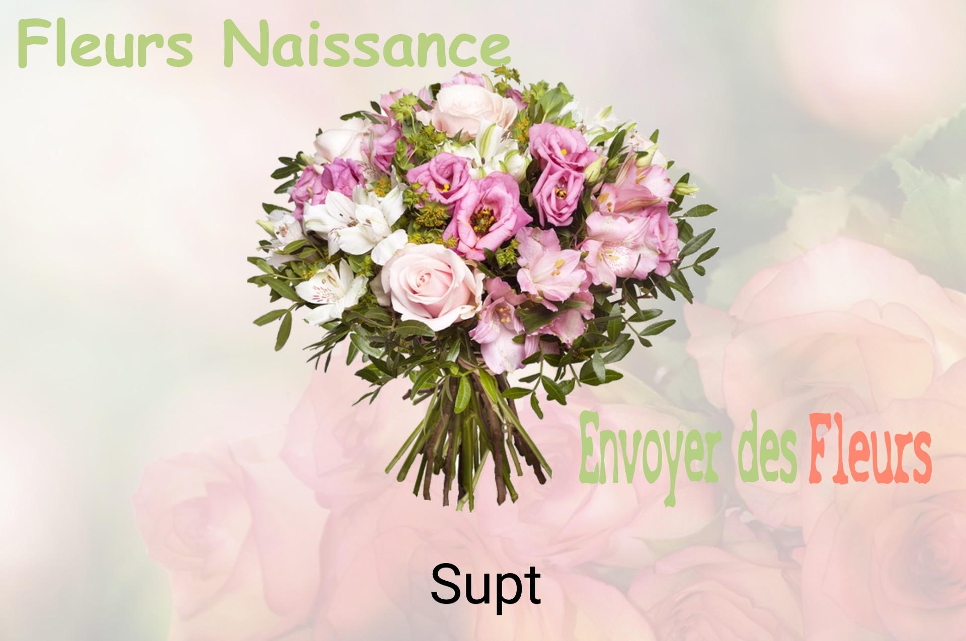 Bouquet de fleurs de naissance livré à Supt